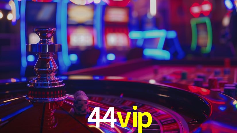 44vip bet